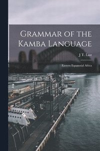 bokomslag Grammar of the Kamba Language