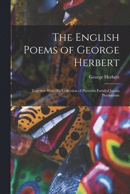 George Herbert - English Poems of George Herbert, Häftad