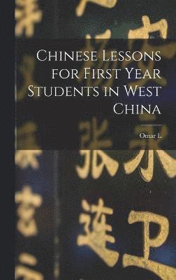 Chinese Lessons for First Year Students in West China 1