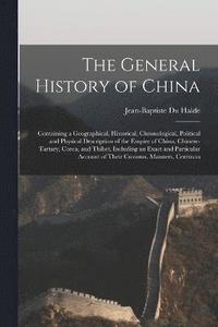 bokomslag The General History of China