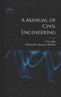 bokomslag A Manual of Civil Engineering