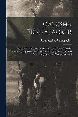 Galusha Pennypacker 1