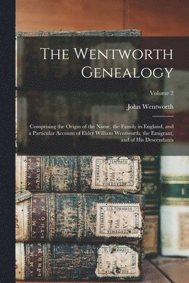 bokomslag The Wentworth Genealogy