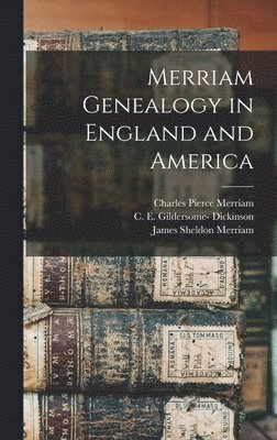 bokomslag Merriam Genealogy in England and America