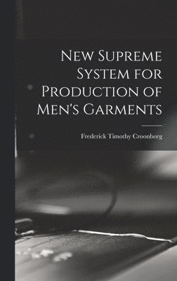 New Supreme System for Production of Men's Garments 1