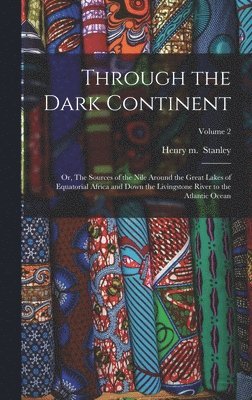 Through the Dark Continent 1