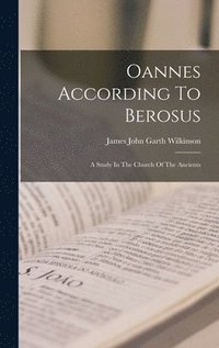 bokomslag Oannes According To Berosus