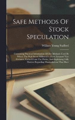 Safe Methods Of Stock Speculation 1