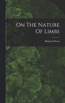 bokomslag On The Nature Of Limbs