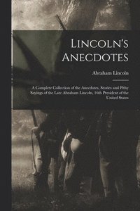 bokomslag Lincoln's Anecdotes