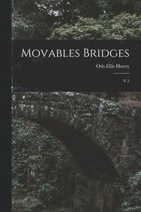 bokomslag Movables Bridges