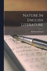 bokomslag Nature In English Literature