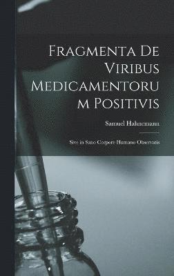 Fragmenta de Viribus Medicamentorum Positivis 1