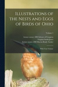 bokomslag Illustrations of the Nests and Eggs of Birds of Ohio