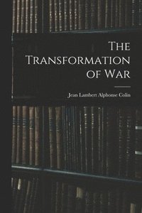 bokomslag The Transformation of War