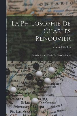 bokomslag La Philosophie de Charles Renouvier