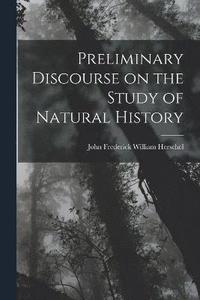 bokomslag Preliminary Discourse on the Study of Natural History