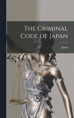 The Criminal Code of Japan 1