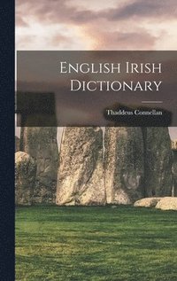 bokomslag English Irish Dictionary