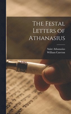 bokomslag The Festal Letters of Athanasius