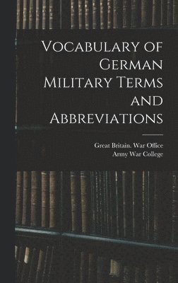 bokomslag Vocabulary of German Military Terms and Abbreviations