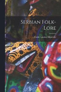 bokomslag Serbian Folk-lore