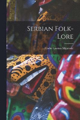 Serbian Folk-lore 1