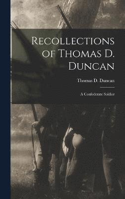 bokomslag Recollections of Thomas D. Duncan