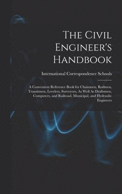 bokomslag The Civil Engineer's Handbook