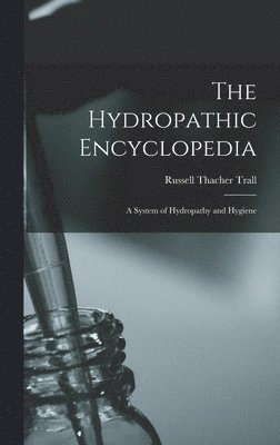 Hydropathic Encyclopedia