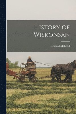History of Wiskonsan 1