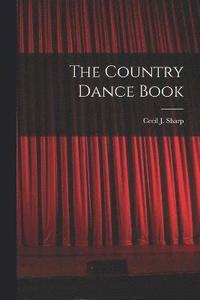 bokomslag The Country Dance Book