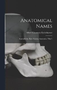 bokomslag Anatomical Names