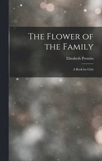 bokomslag The Flower of the Family