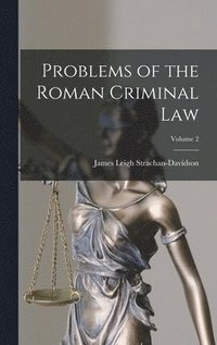 bokomslag Problems of the Roman Criminal Law; Volume 2