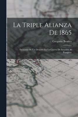 bokomslag La Triple Alianza De 1865