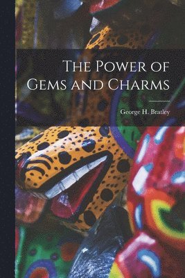 bokomslag Power of Gems and Charms
