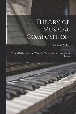 Theory of Musical Composition 1