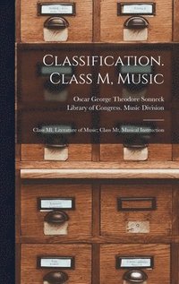 bokomslag Classification. Class M, Music