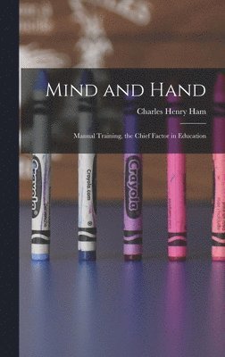 Mind and Hand 1