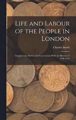 Life and Labour of the People in London 1