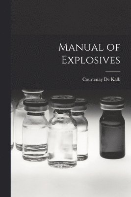bokomslag Manual of Explosives