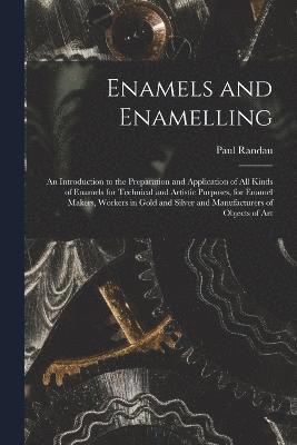 Enamels and Enamelling 1
