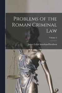 bokomslag Problems of the Roman Criminal Law; Volume 2