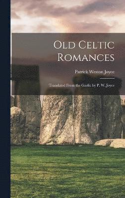 Old Celtic Romances 1