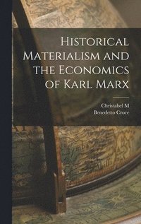 bokomslag Historical Materialism and the Economics of Karl Marx