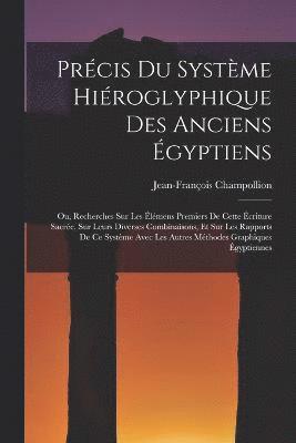 Prcis Du Systme Hiroglyphique Des Anciens gyptiens 1