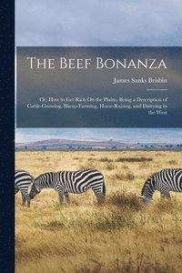 bokomslag The Beef Bonanza