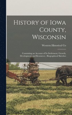 History of Iowa County, Wisconsin 1