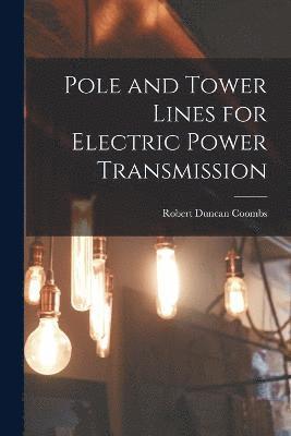 Pole and Tower Lines for Electric Power Transmission 1